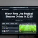 Streameast Soccer: Watch Free Live Football Streams Online in 2025